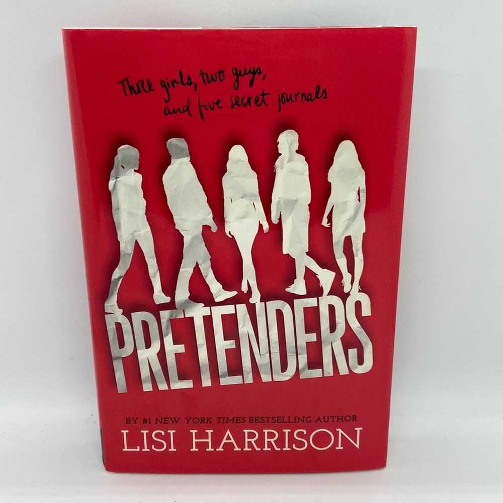 “Pretenders” by Lisi Harrison 2013 Hardcover First Edition ISBN 9780316222440